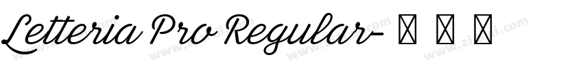 Letteria Pro Regular字体转换 Letteria Pro Regular字体转换